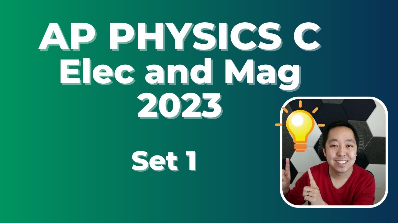 AP Physics C 2023, Электричество и магнетизм (Комплект 1)