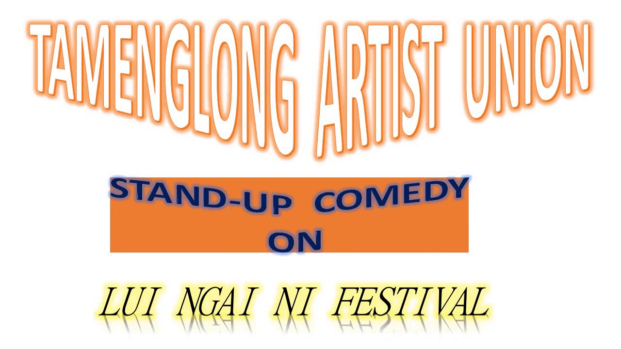 Rongmei joke | Tamenglong Artist Union (TAU) | Standup comedy | MP3.