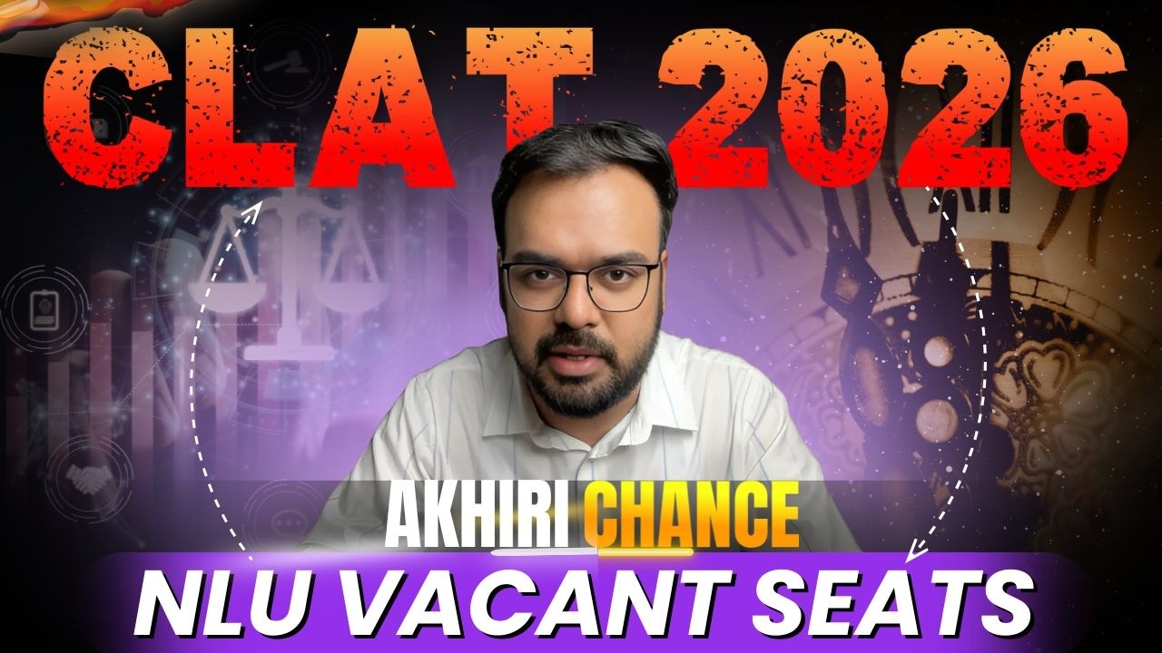CLAT 2026: How To Get Admission on NLU Vacant Seats | Complete Process!