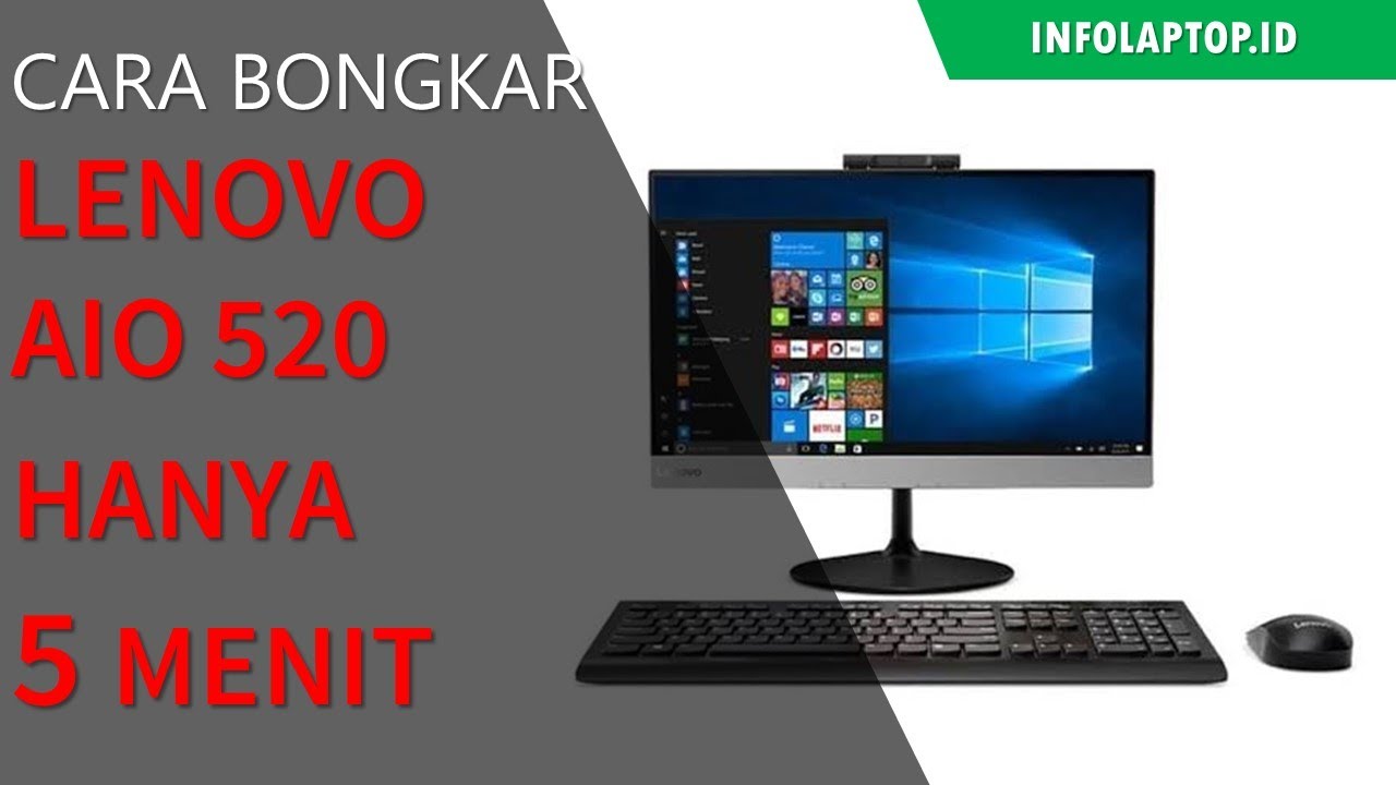 Disassembly Lenovo AIO 520
