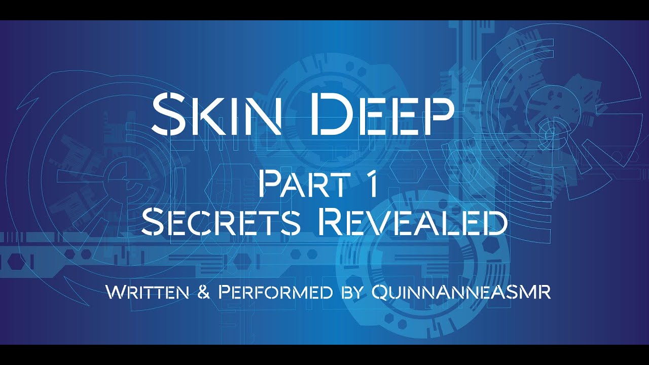 Skin Deep [Part 1 - Secrets Revealed] [F4F] [Intruders] [Rescue] [Friendship] [Attempted Kidnapping]