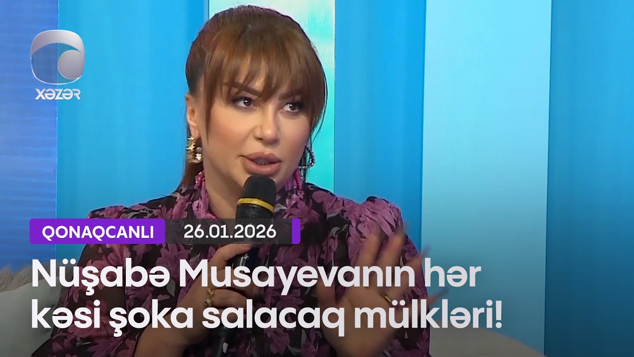 Nüşabə Musayevanın hər kəsi şoka salacaq mülkləri!