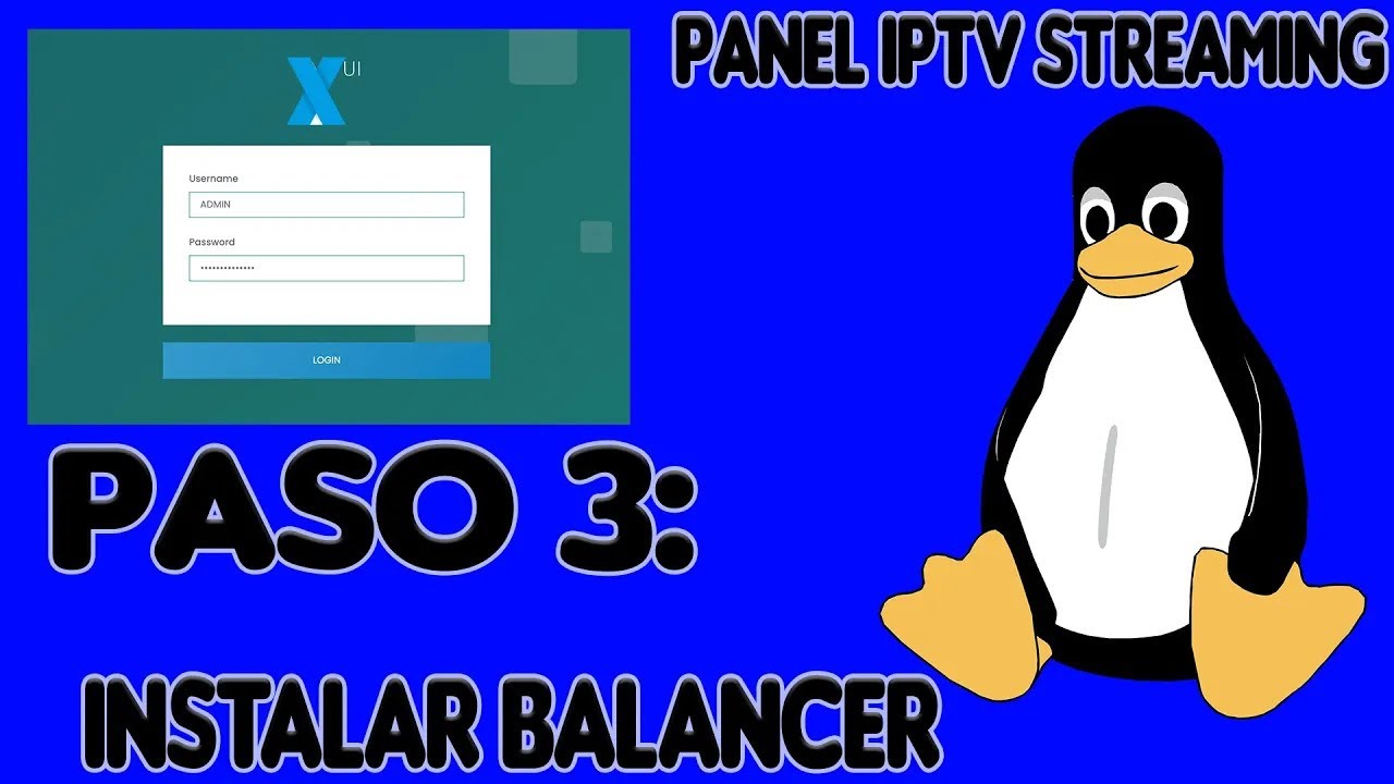 C&oacute;mo configurar tu panel Xui  One para I P T V  Balanceador instalacion y configuracion