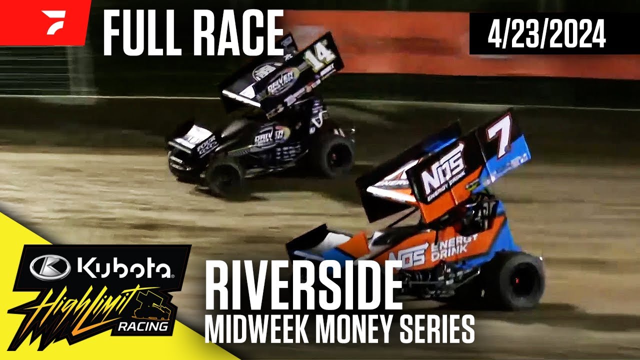 FULL RACE: Kubota High Limit Racing at Riverside Int'l Speedway 4/23/2024