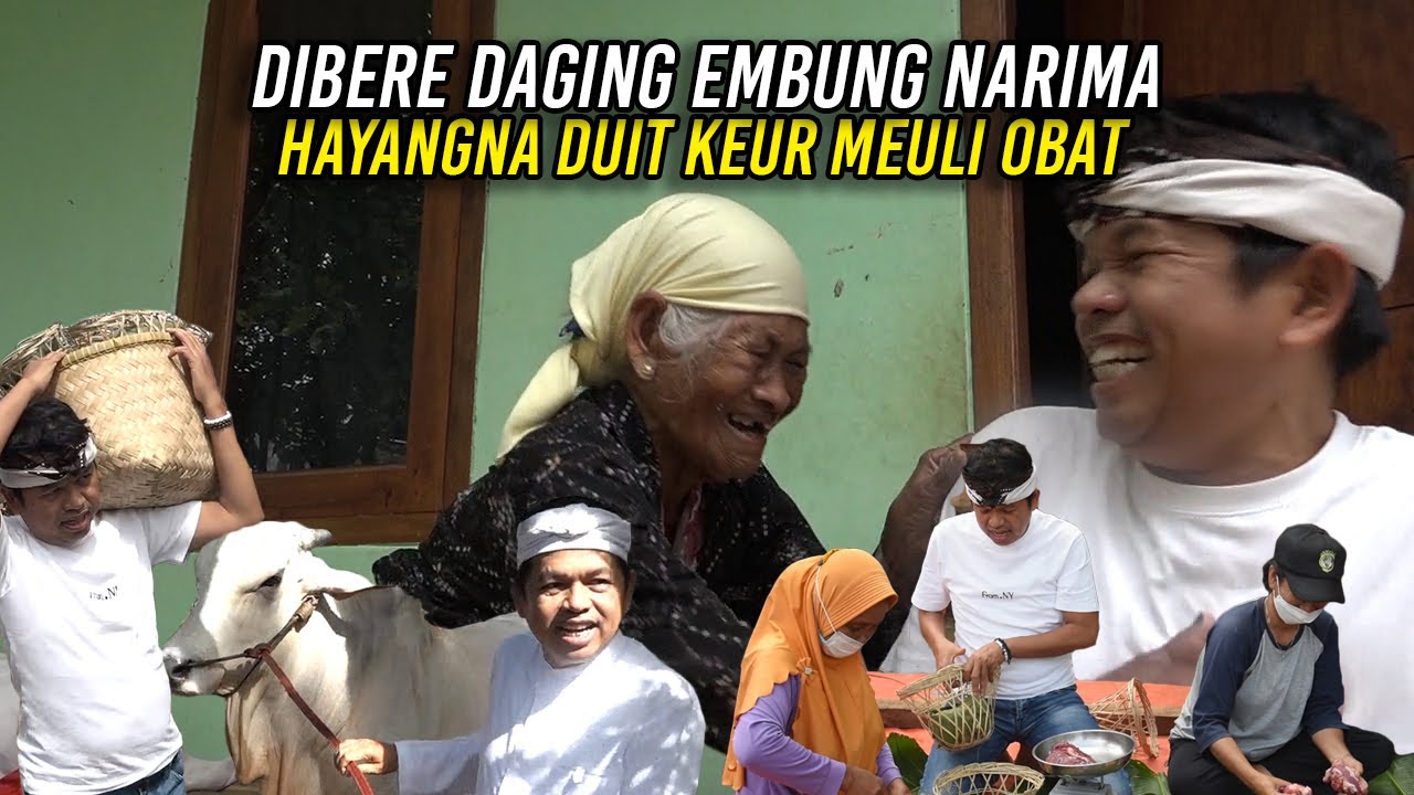 BIKIN NGAKAK...MAK APONG GAK MAU TERIMA DAGING QURBAN | PENGENNYA UANG BUAT BELI OBAT