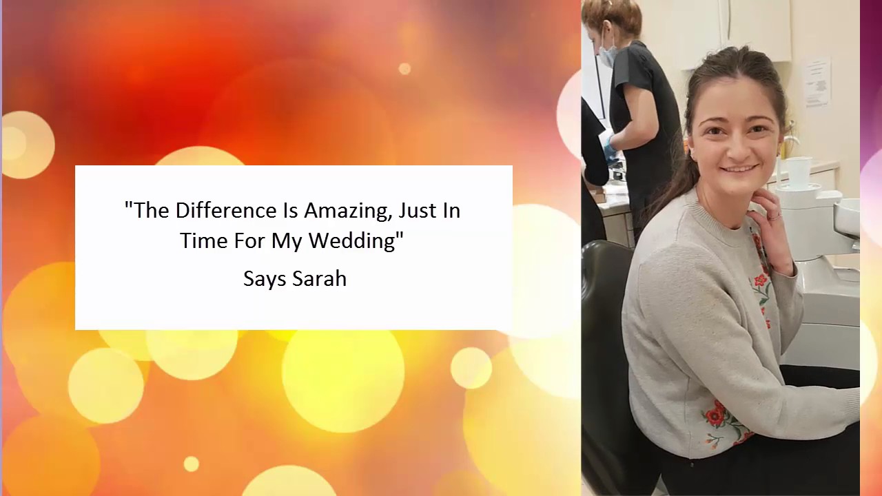 Sarah Is So Glad She Got Her Teeth Straightened Before Her Wedding