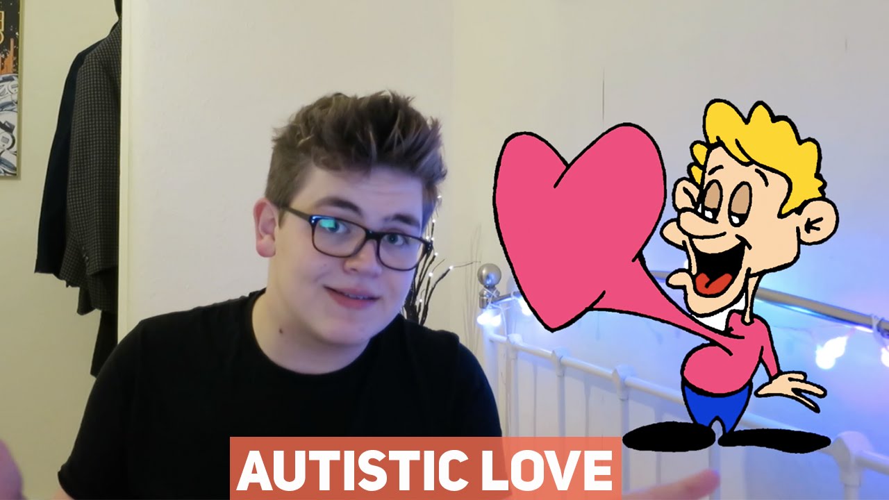 AUTISTIC LOVE