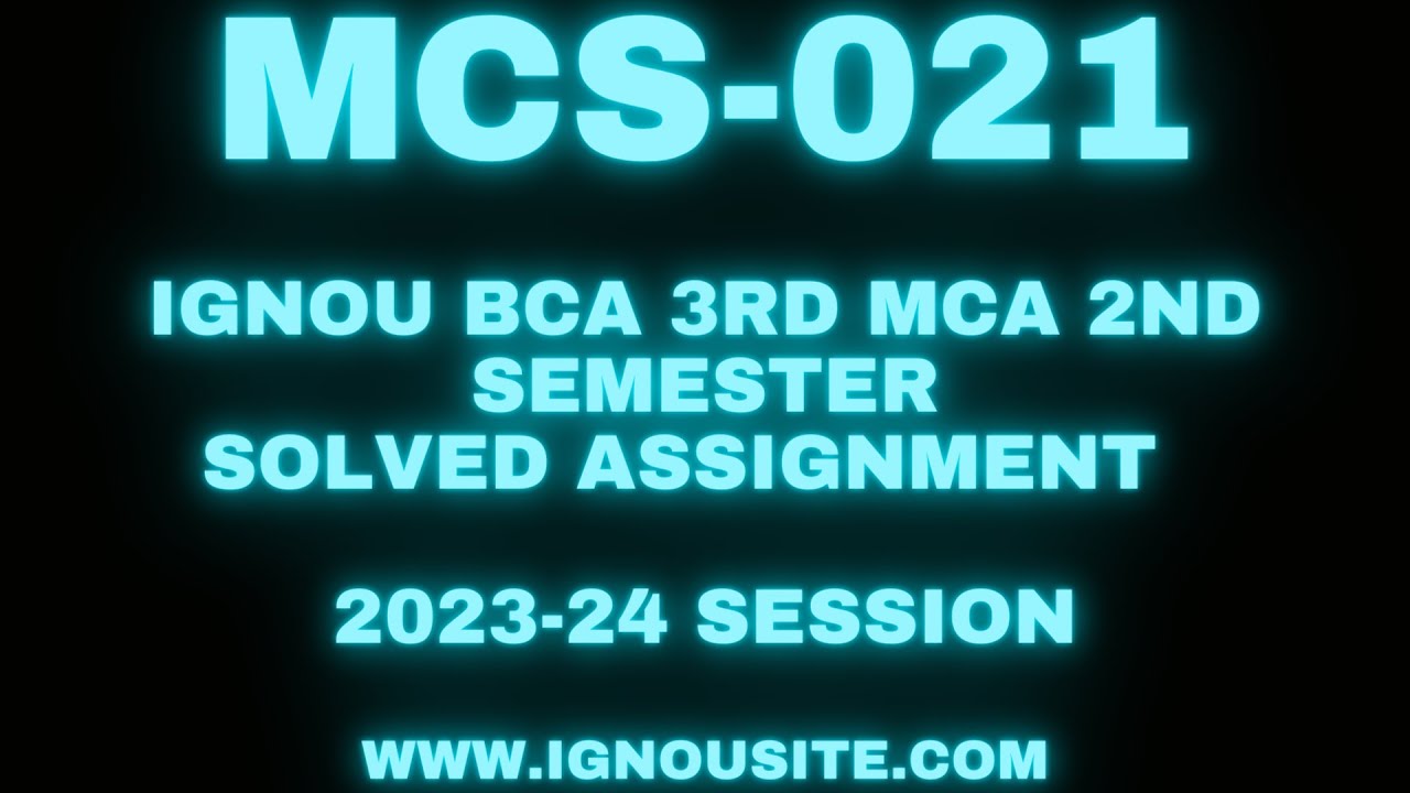 IGNOU MCS-021 solved assignment 2023-24 Download || BCA 3rd semester solved assignments.