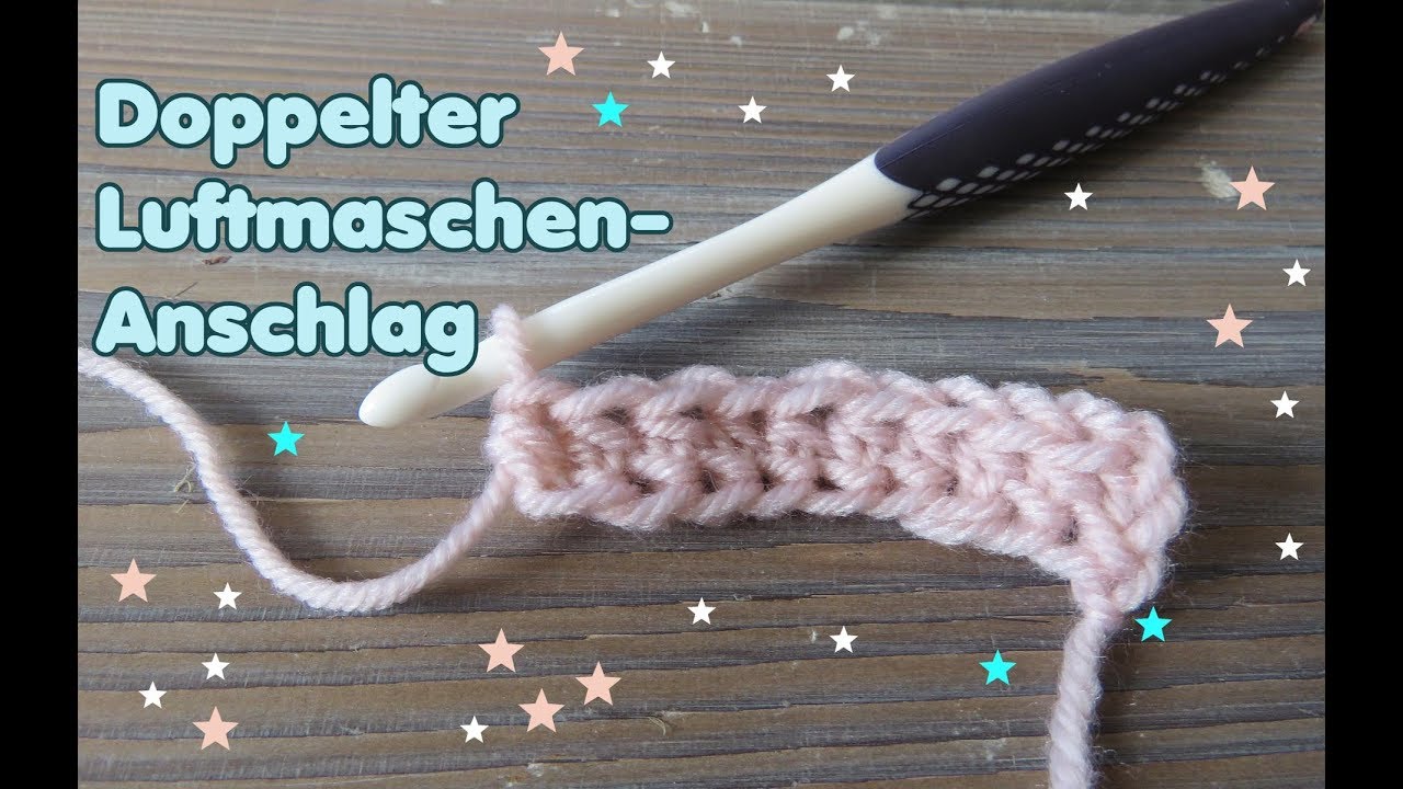 Doppelter Luftmaschenanschlag - ohne Luftmaschenkette häkeln