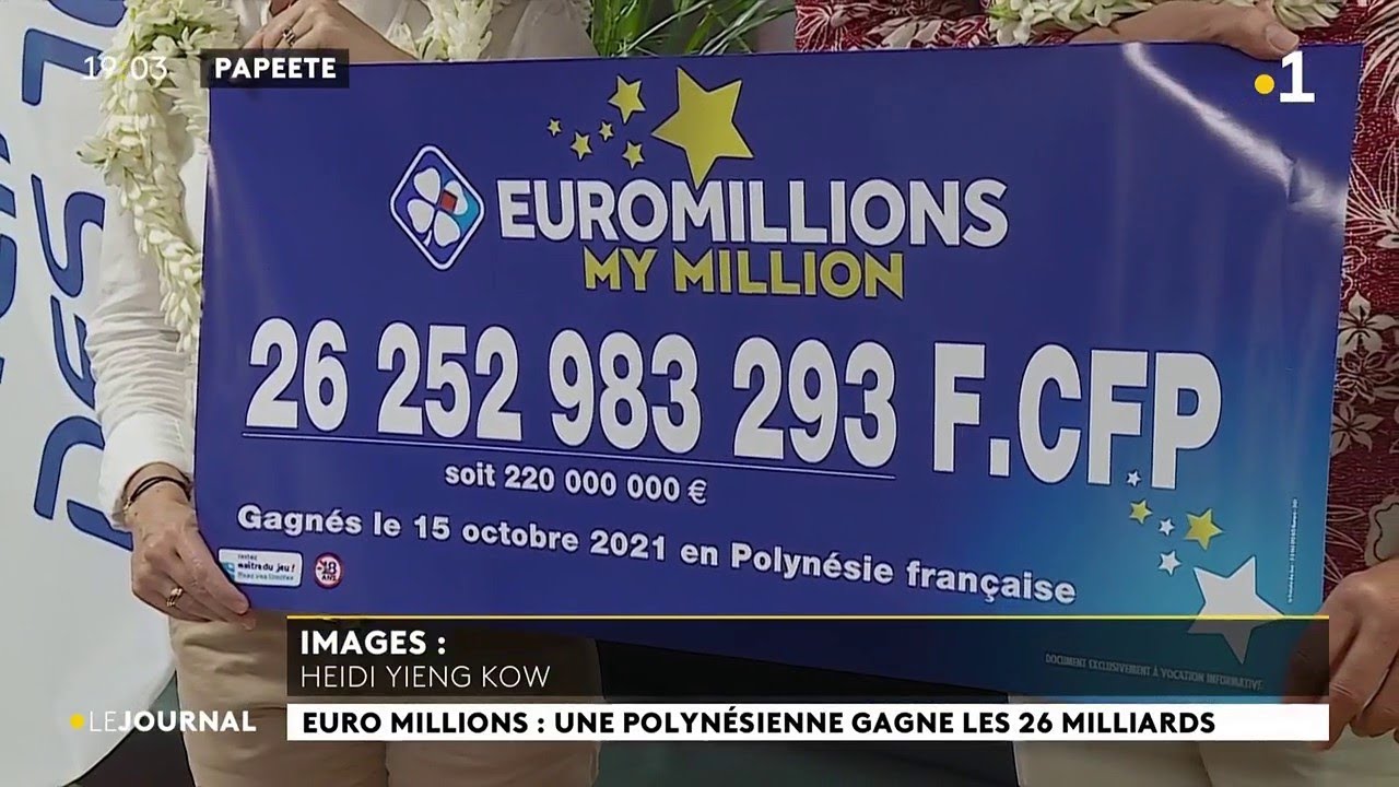 Une polynésienne gagne 26 milliards à l’Euro millions