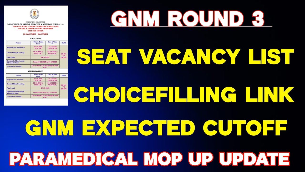 GNM Round 3 Choicefilling பண்ணீட்டேங்களா? Mop up Counselling date