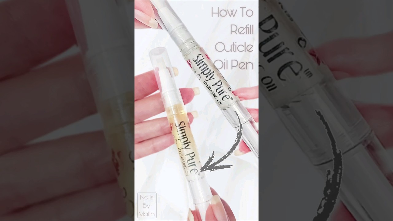 HOW TO REFILL A CUTICLE OIL PEN (BLISS KISS OIL PEN) || NAILS BY MATIN #diy #refill #cuticleoil