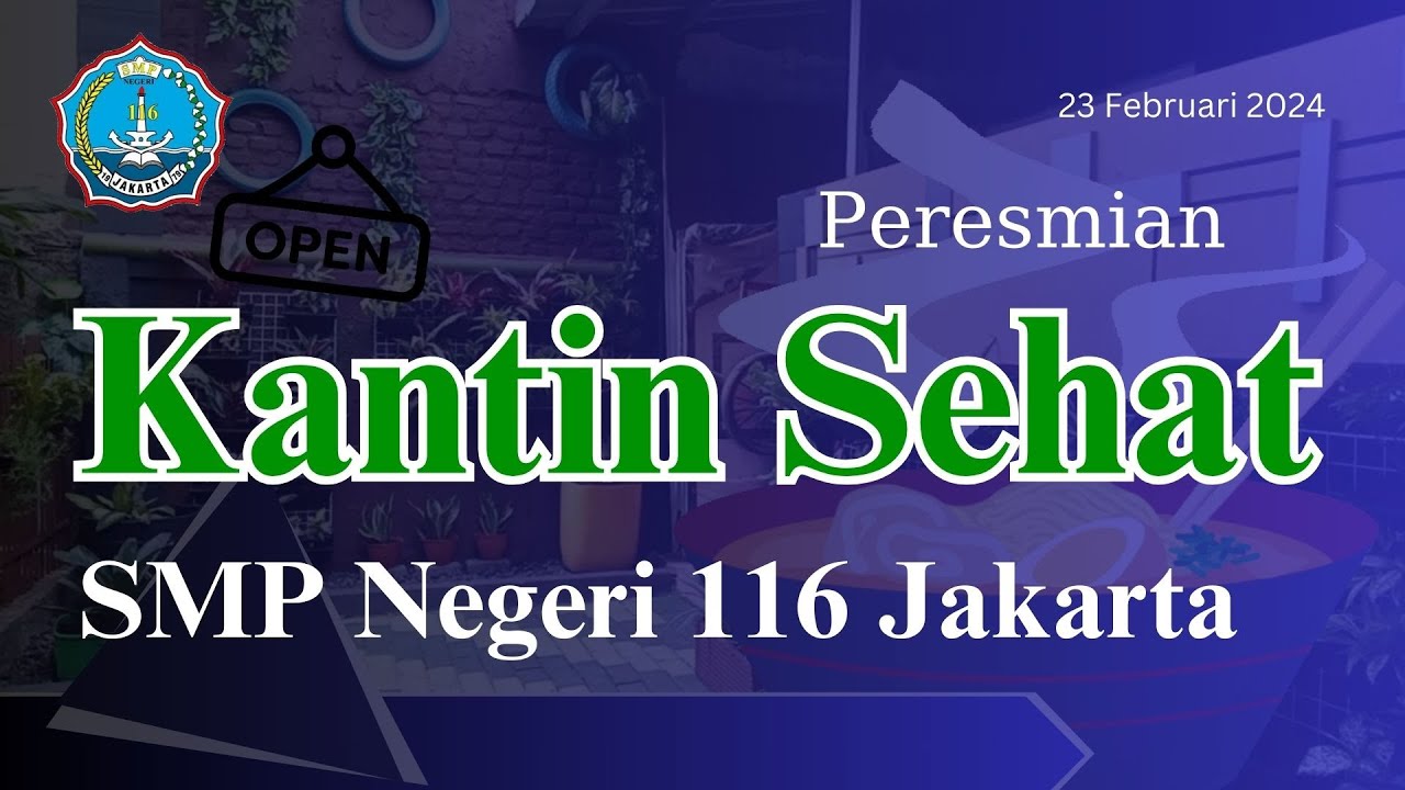 Kantin Sehat SMP Negeri 116 Jakarta Diresmikan