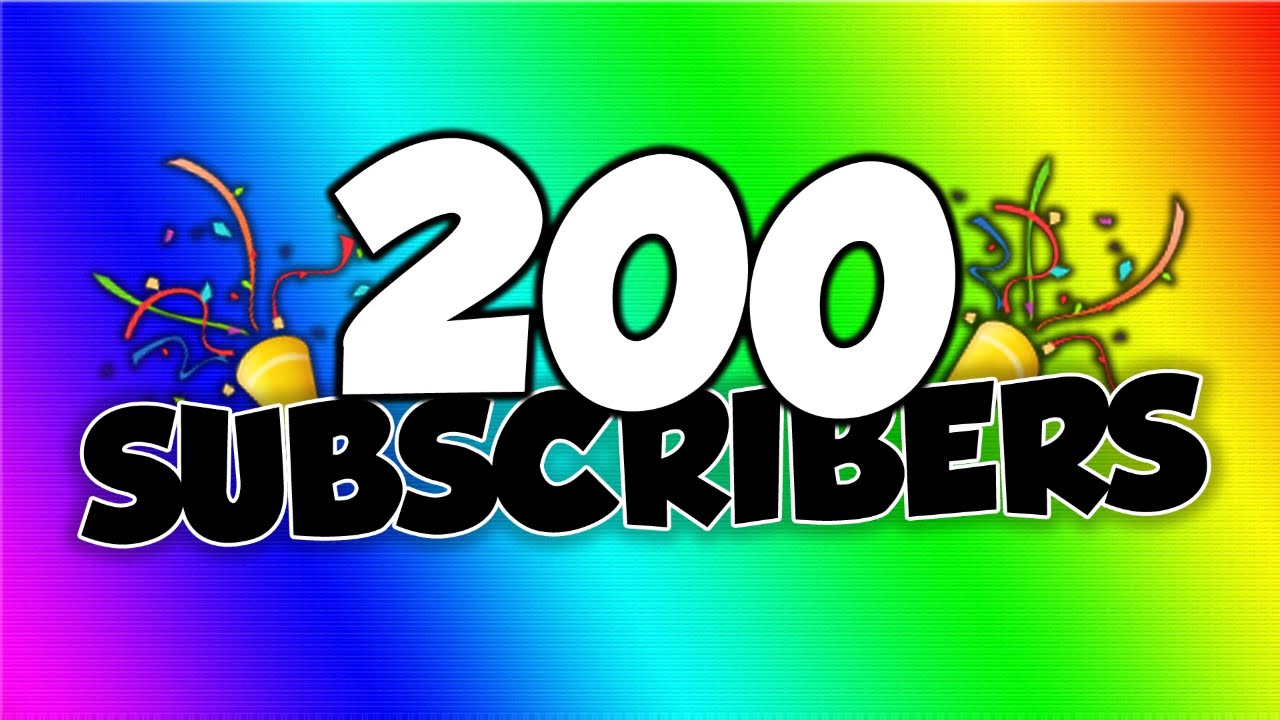 200 SUBSCRIBER SPECIAL