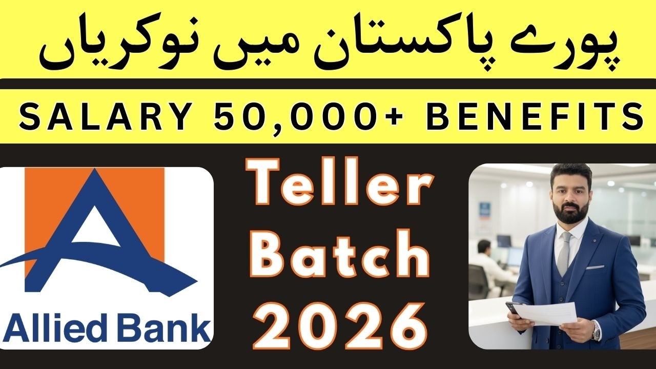 Allied Bank Cashier / Teller Jobs 2026 | Eligibility -  Salary & Apply Process for Fresh Graduates