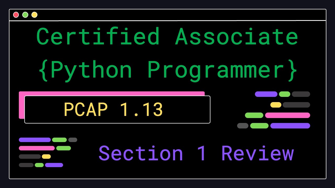 PCAP 1.13 - Обзор раздела 1 - Сертифицированный программист Python уровня Associate