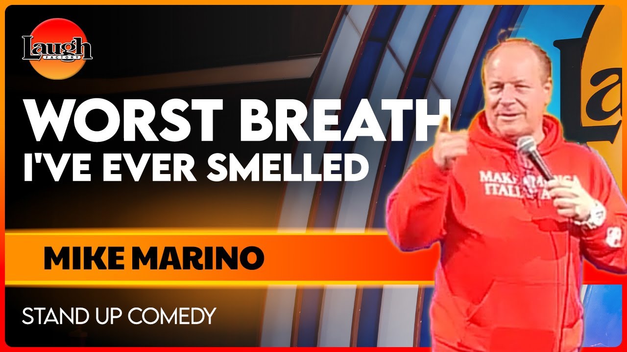 Worst Breath I've Ever Smelled | Mike Marino | The Laugh Factory | Stand Up Comedy