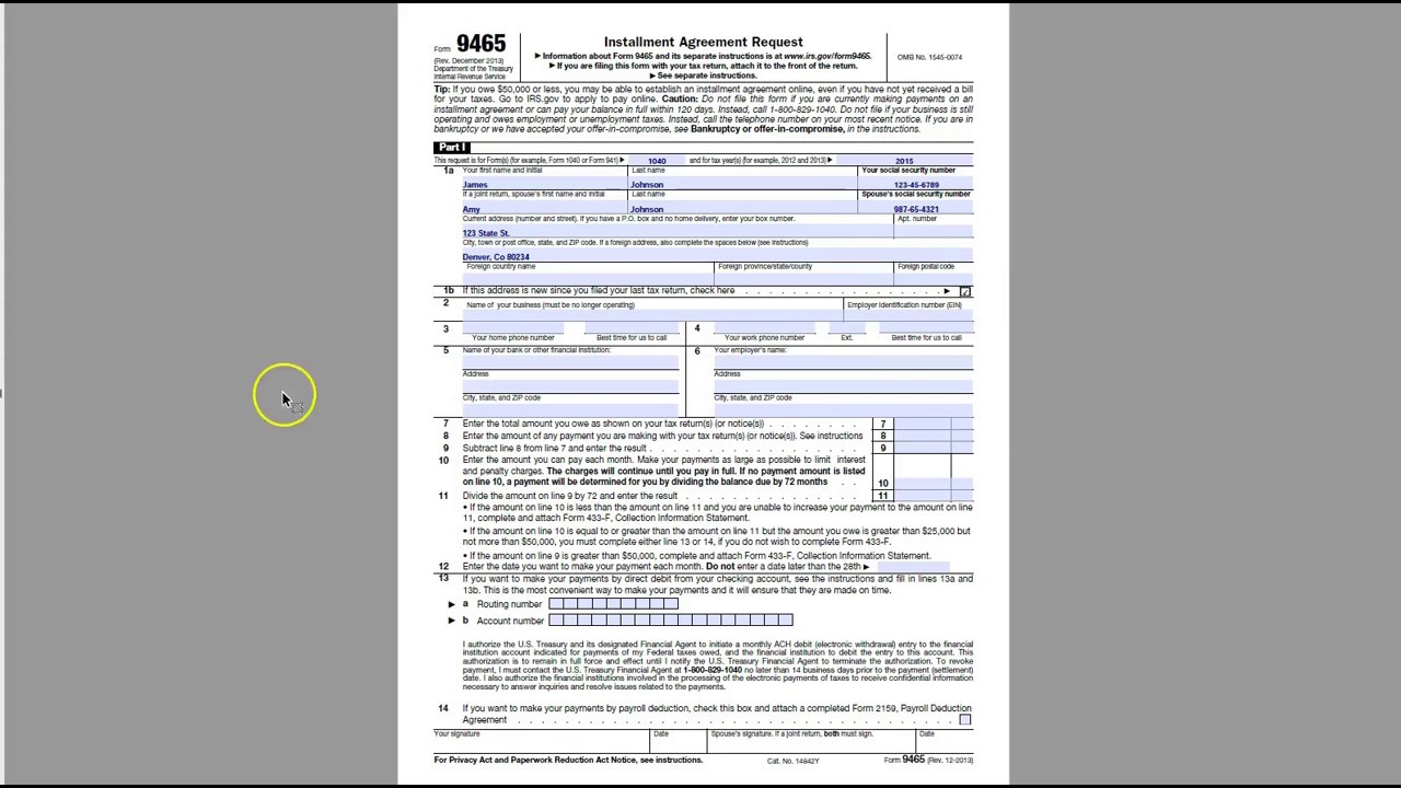 How to complete IRS Form 9465 - Installment Agreement Request Form