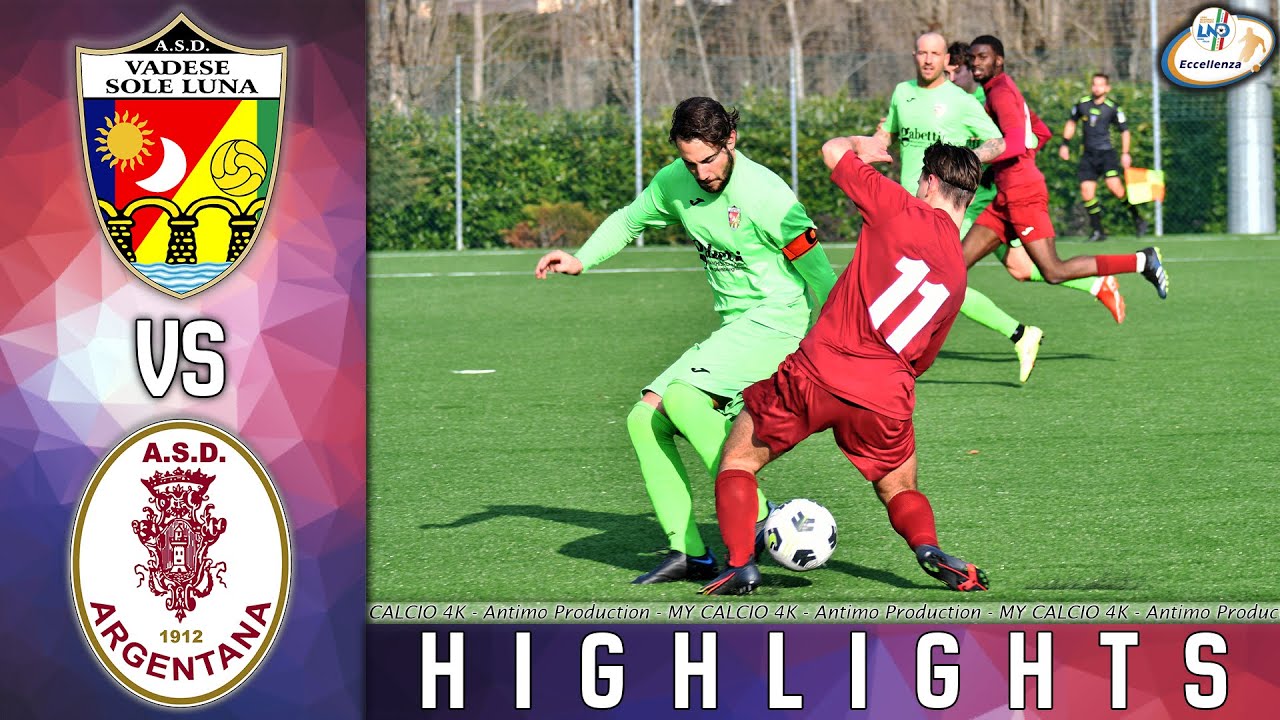 VADESE vs ARGENTANA ▶ 16°ECCELLENZA | Fabio di Mauro [4K]