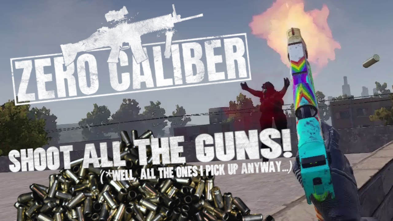 Zero Caliber VR | SHOOT ALL THE GUNS!