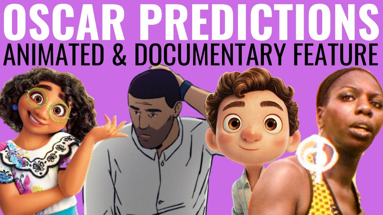 2022 Oscar Predictions &ndash; Animated & Documentary Feature