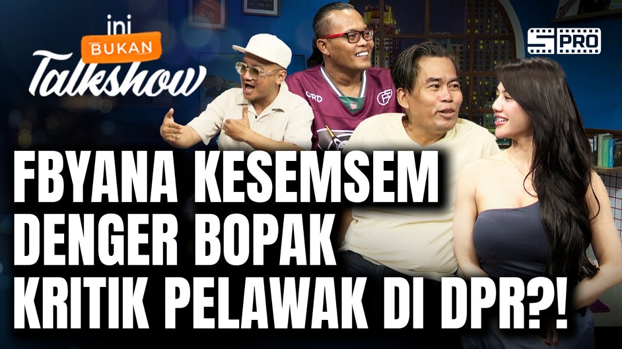FEBYANA IKUT GREGET SAMA DPR?! BANG BOPAK 