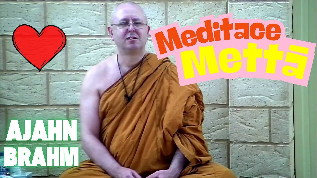 Meditace láskyplné laskavosti - Mettá🧘‍♂️| Ajahn Brahm | [české znění] | 28. 11. 2012