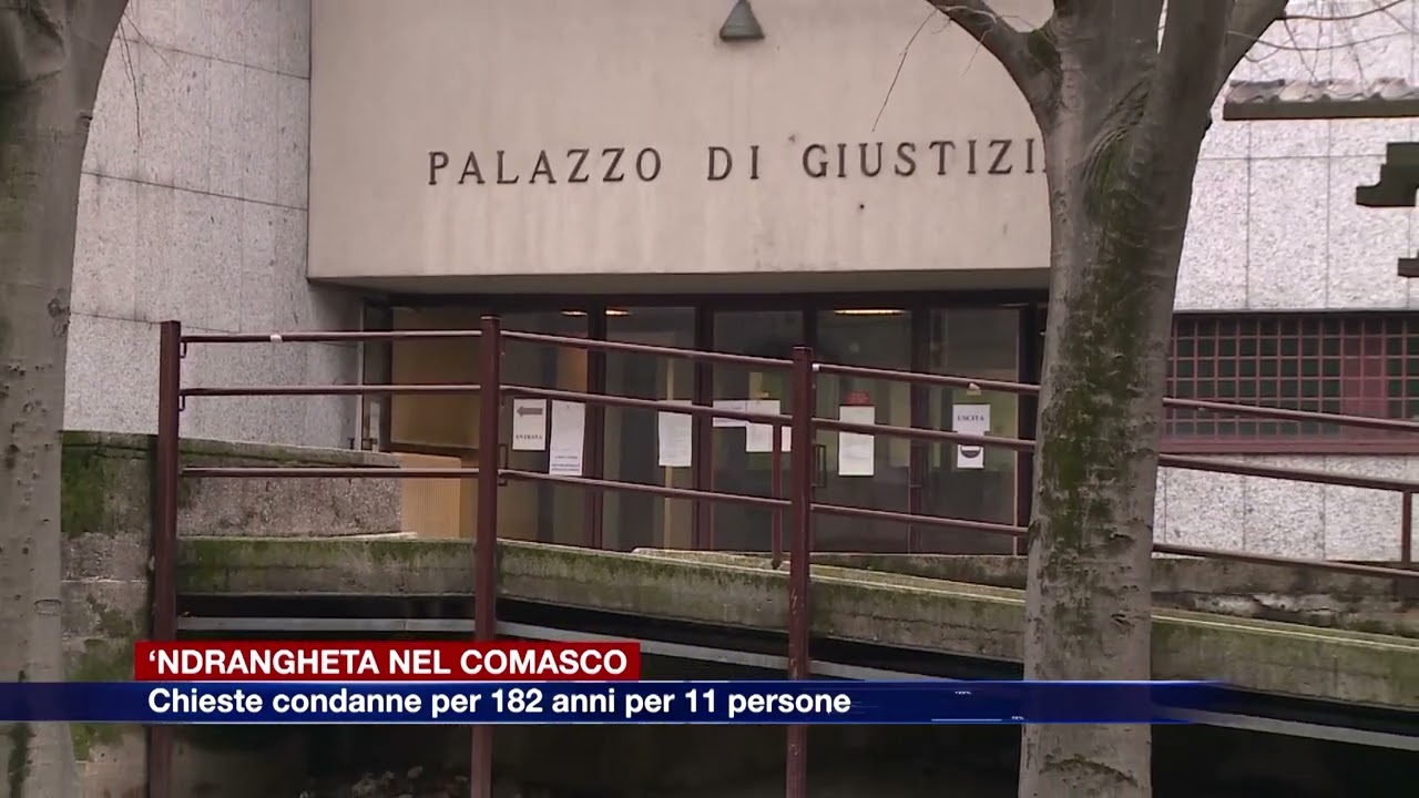 Etg - ‘Ndrangheta a Como, l’accusa chiede condanne per 182 anni per undici imputati