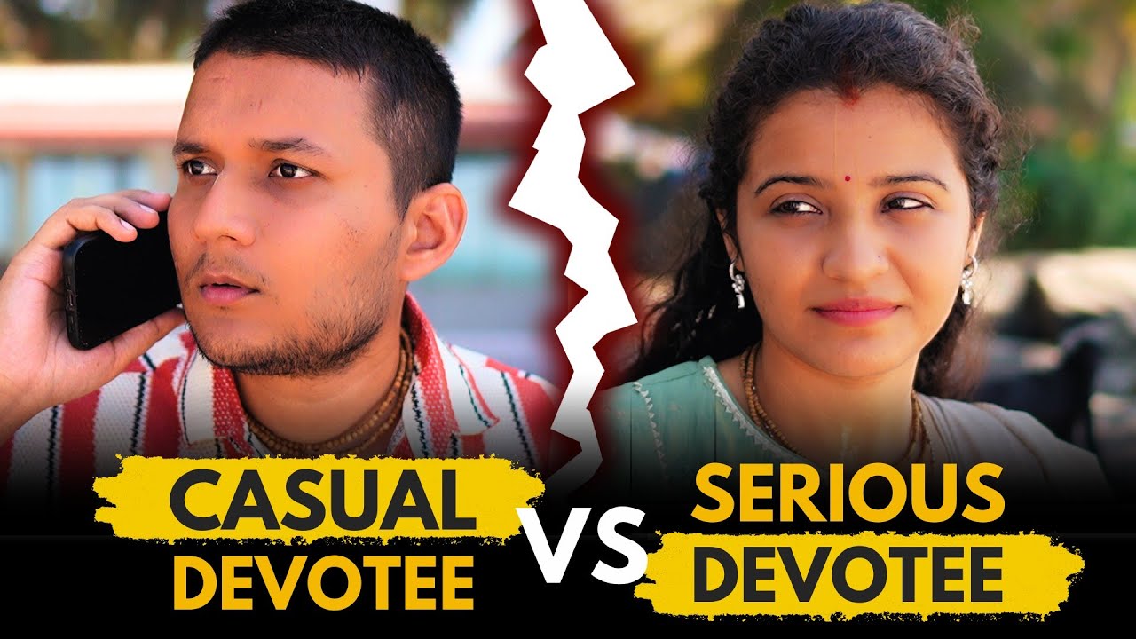 Casual Devotee vs Serious Devotee | Short Film | Bhakti Today