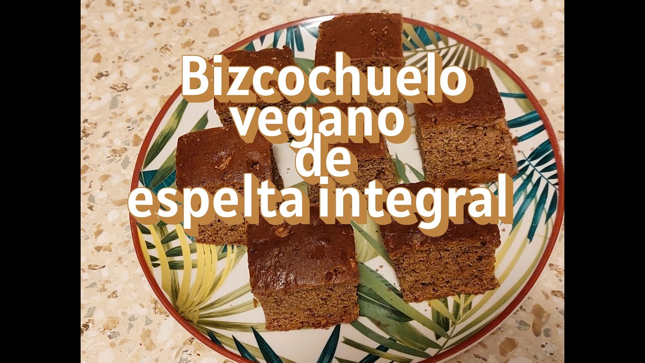 Bizcochuelo vegano de espelta