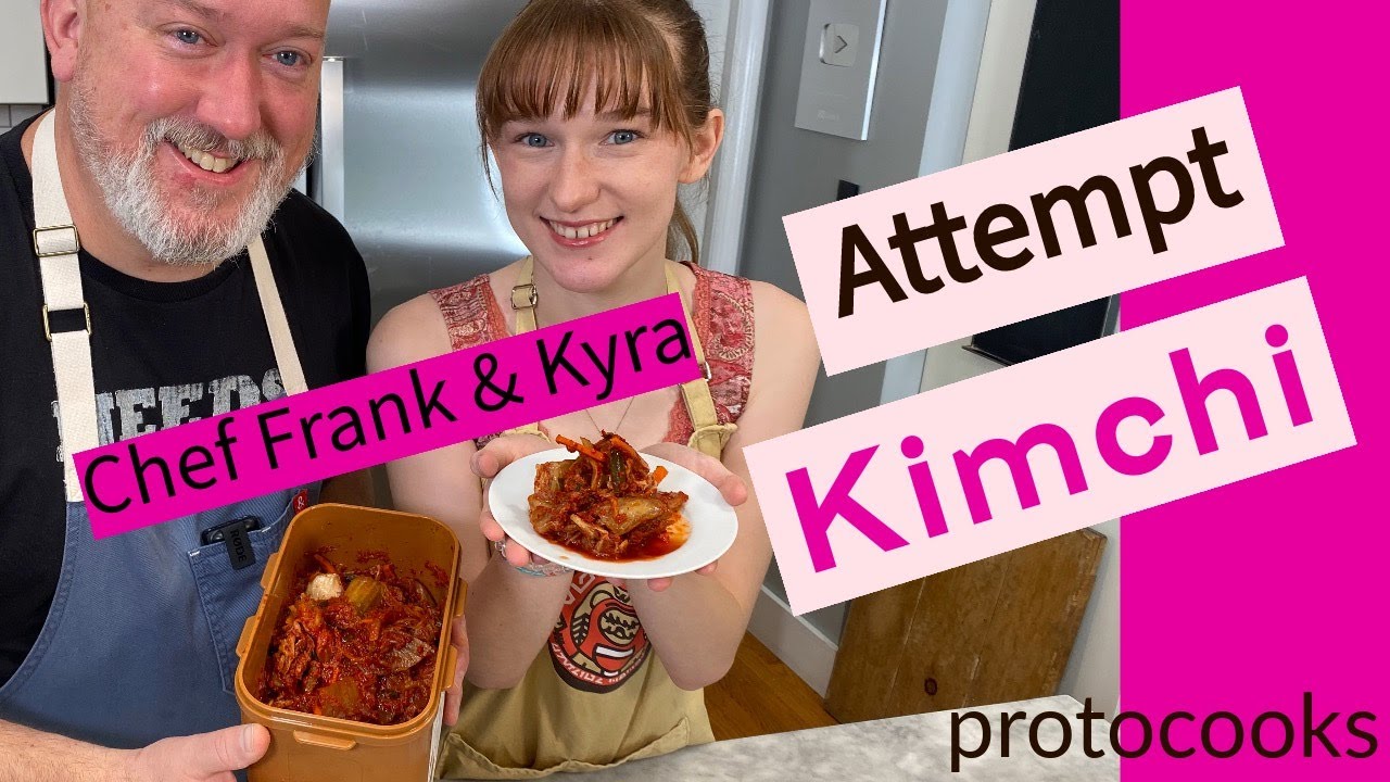 Chef Frank & Kyra Attempt Kimchi