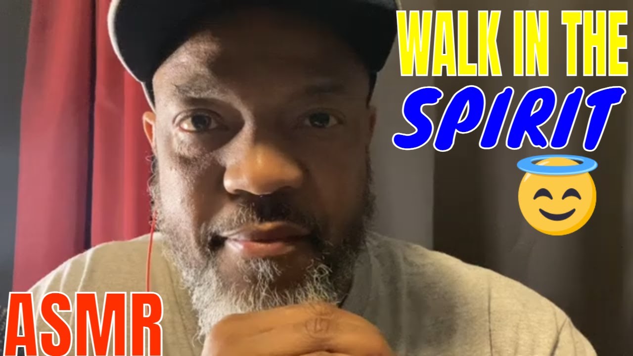 Christian ASMR we must always walk in the spirit of Christ - Christian speech, motivational