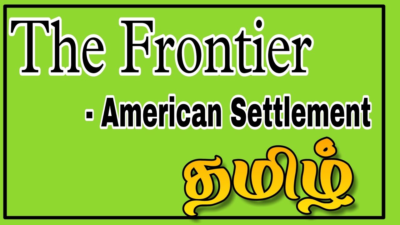 MSU (I English, II Sem, American Literature, I Unit). The Frontier - American Settlement