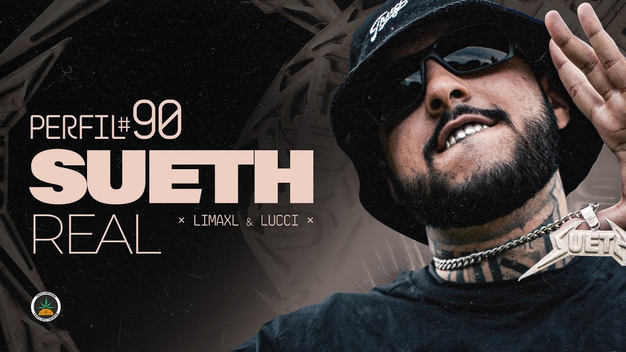 Perfil #90 - Sueth - Real (Prod. LIMAXL & LUCCI)