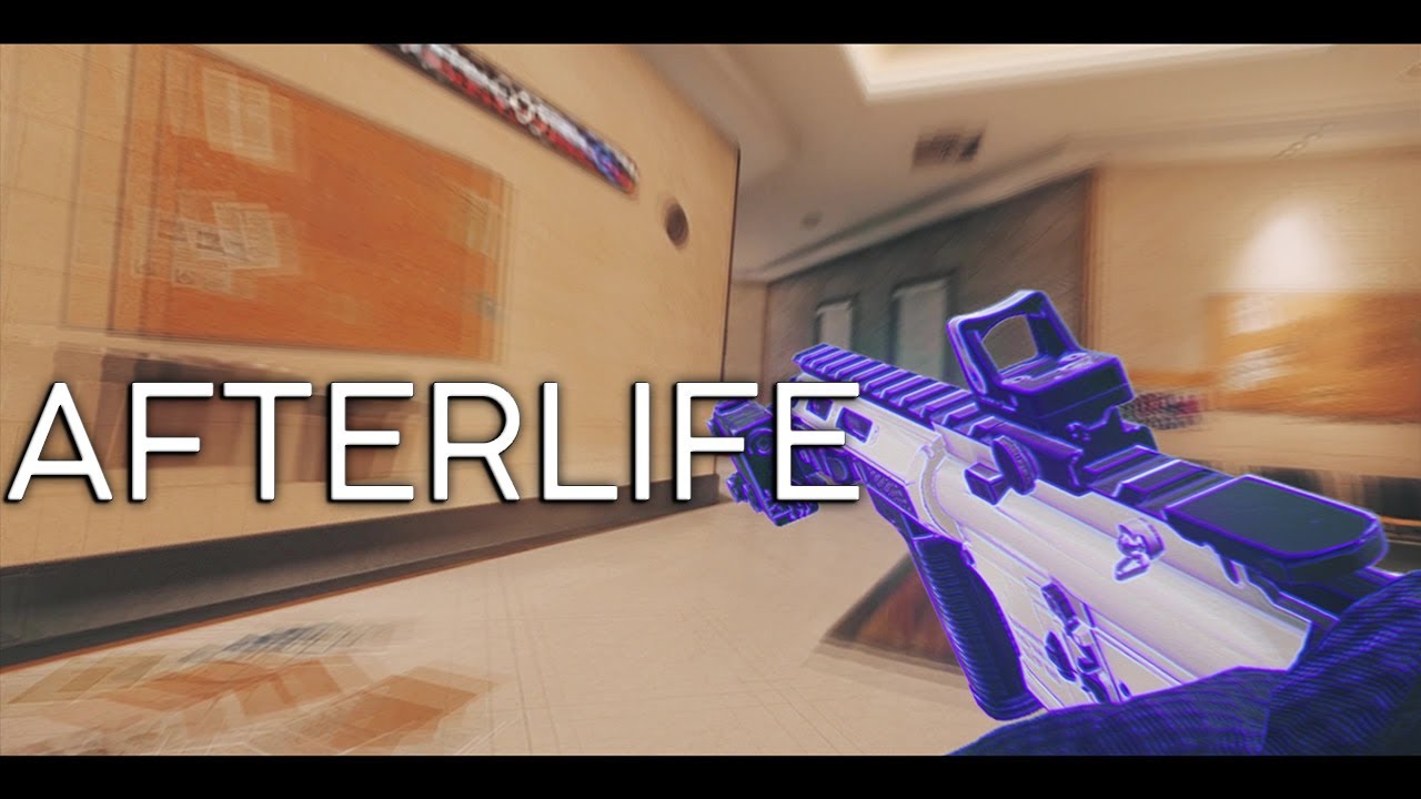 Afterlife - R6 Edit