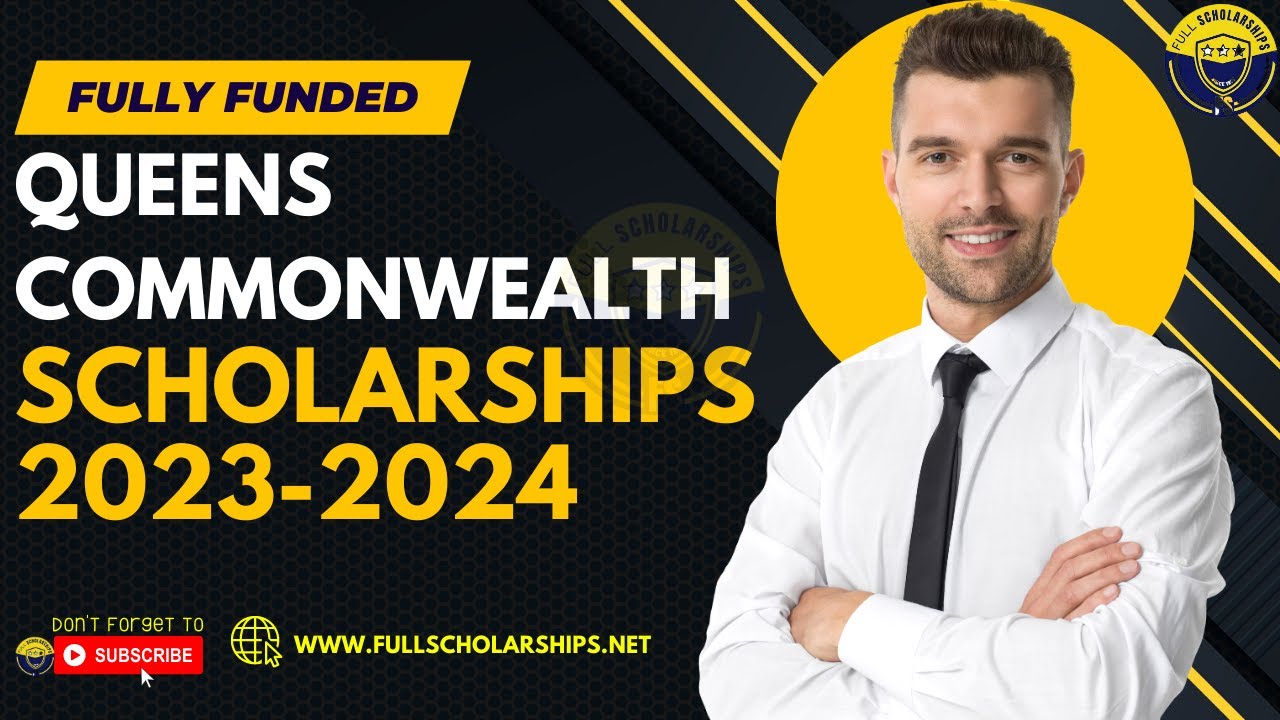 Fully Funded Queen Elizabeth Commonwealth Scholarships 2023-2024 Study Free Masters Degree No Fees