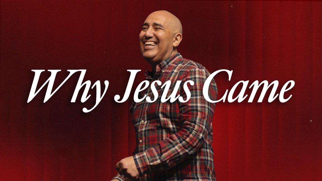 Why Jesus Came | Christmas Eve Service | Pastor Chris Peña