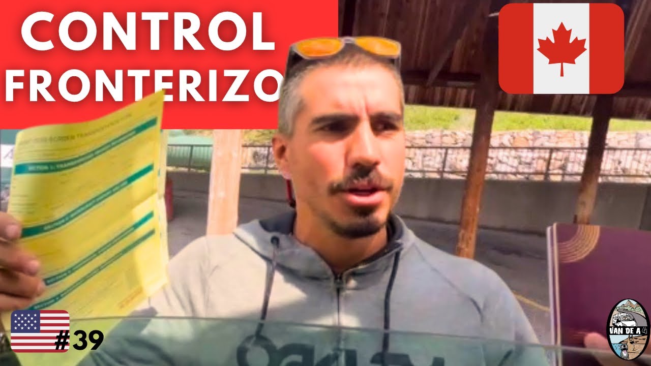 TENEMOS que DECLARAR en la frontera entre EE.UU. y Canadá! 🇺🇸🇨🇦/ En MOTORHOME de Argentina a Alaska