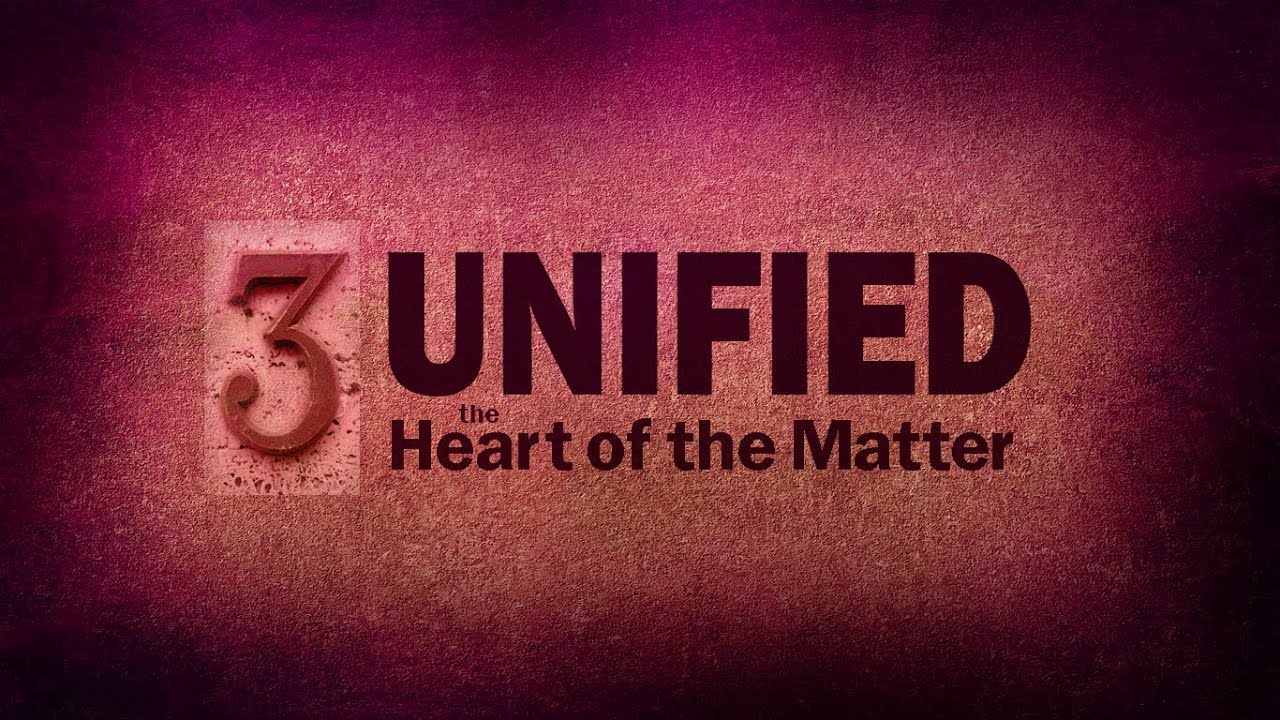 02062022 Unified The Matter of the Heart   Larry Bowles