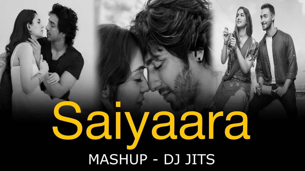 SAIYAARA MASHUP | DJ JITS | FAHEEM ABDULLAH | ARIJIT SINGH | JUBIN NAUTIYAL | VISHAL MISHRA | LOVE 💕