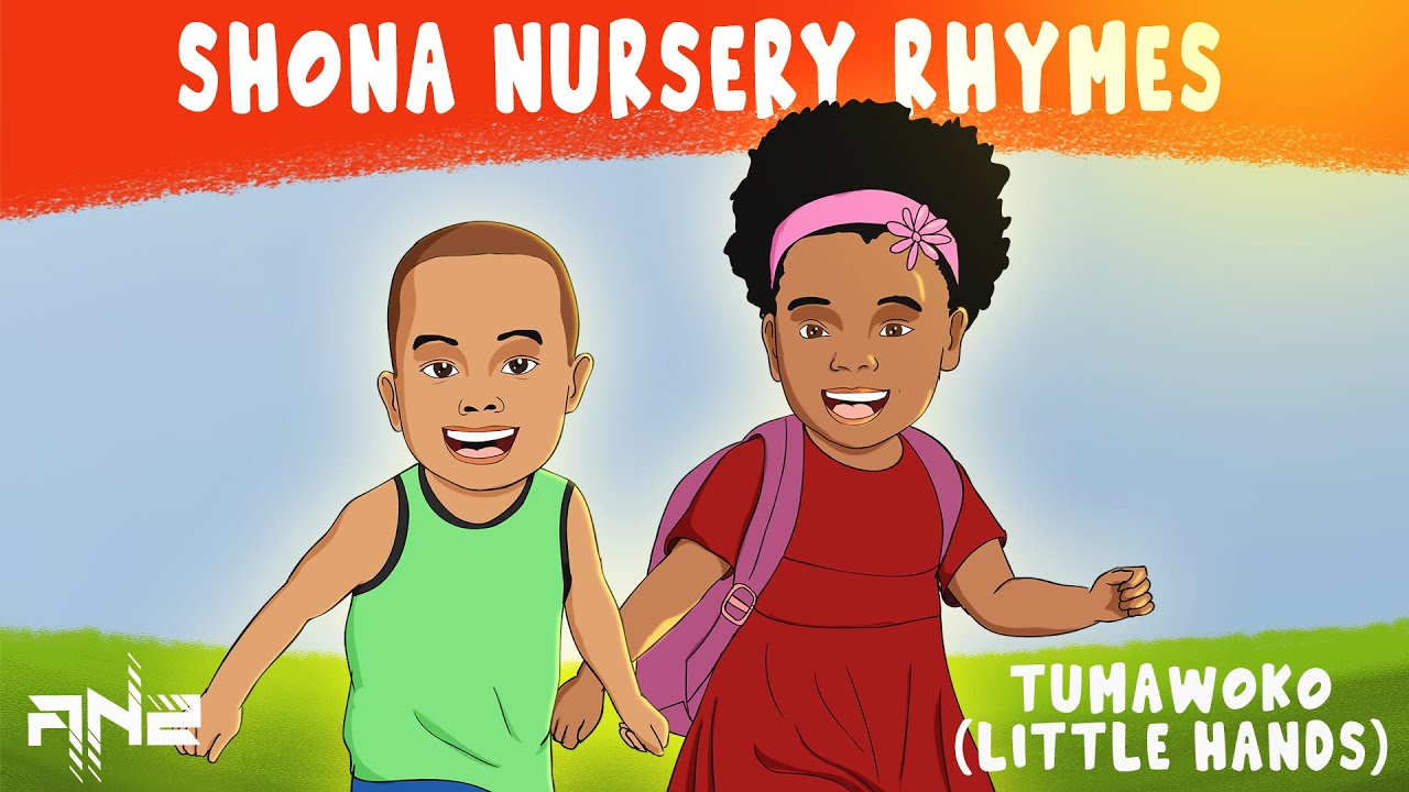 Shona Nursery Rhymes - Tumawoko (Little Hands)