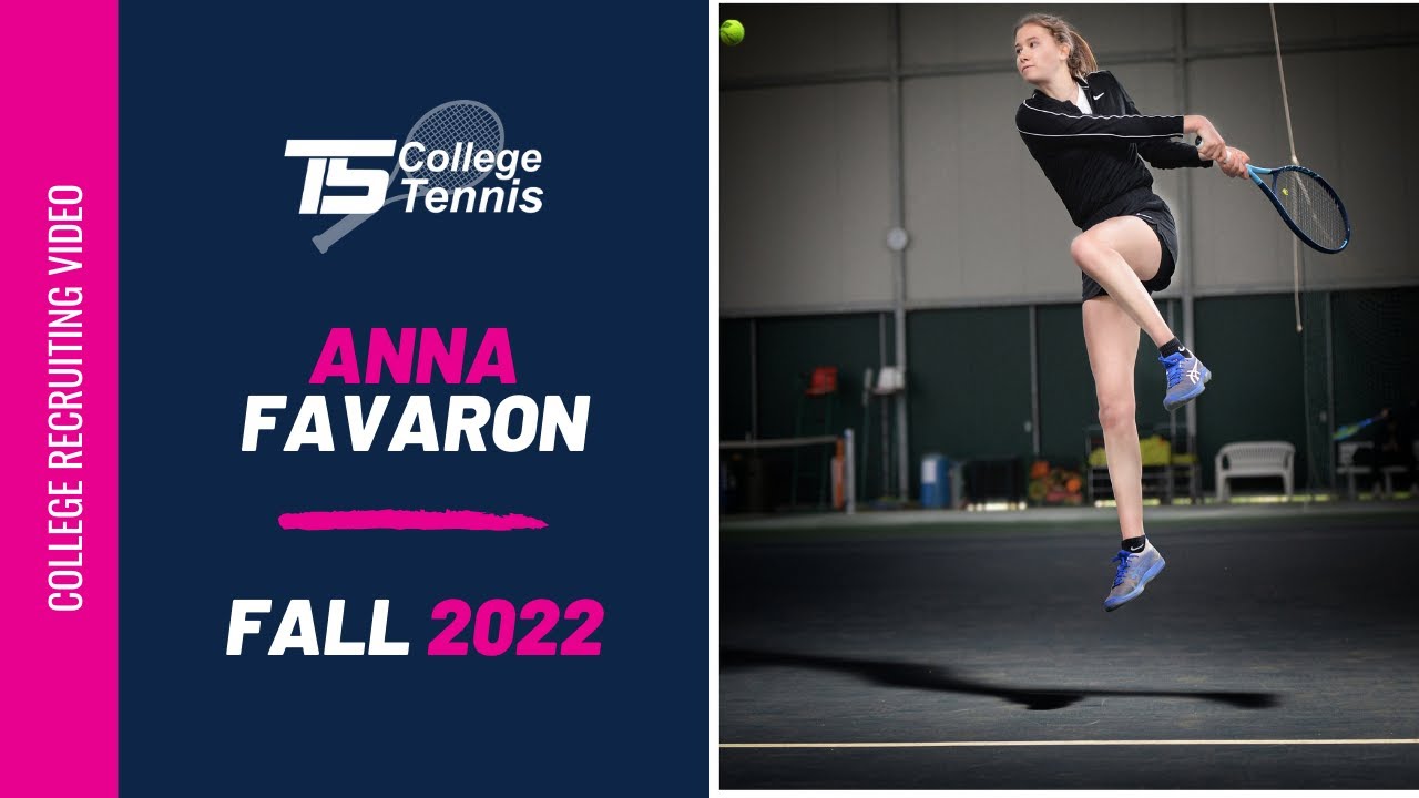 Anna Favaron College Tennis Recruiting Video Fall 2022