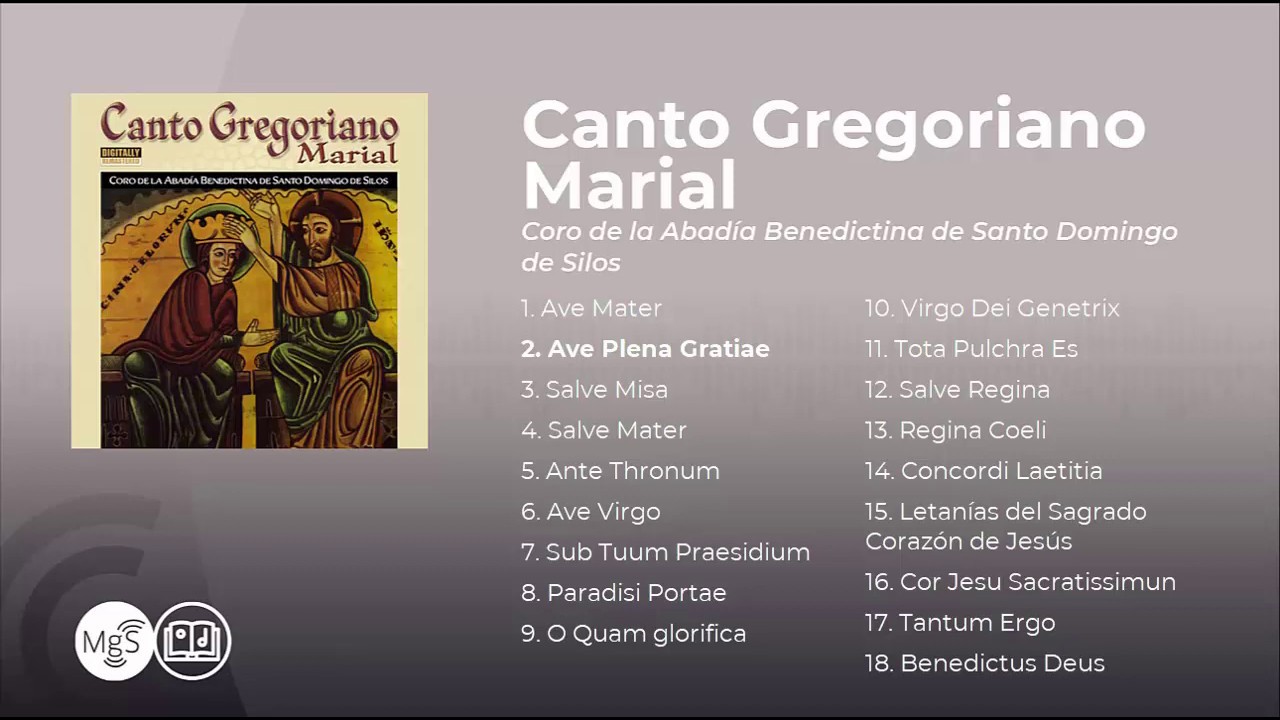 Canto Gregoriano Marial - Coro de la Abad&iacute;a Benedictina de Santo Domingo de Silos (&Aacute;lbum completo)