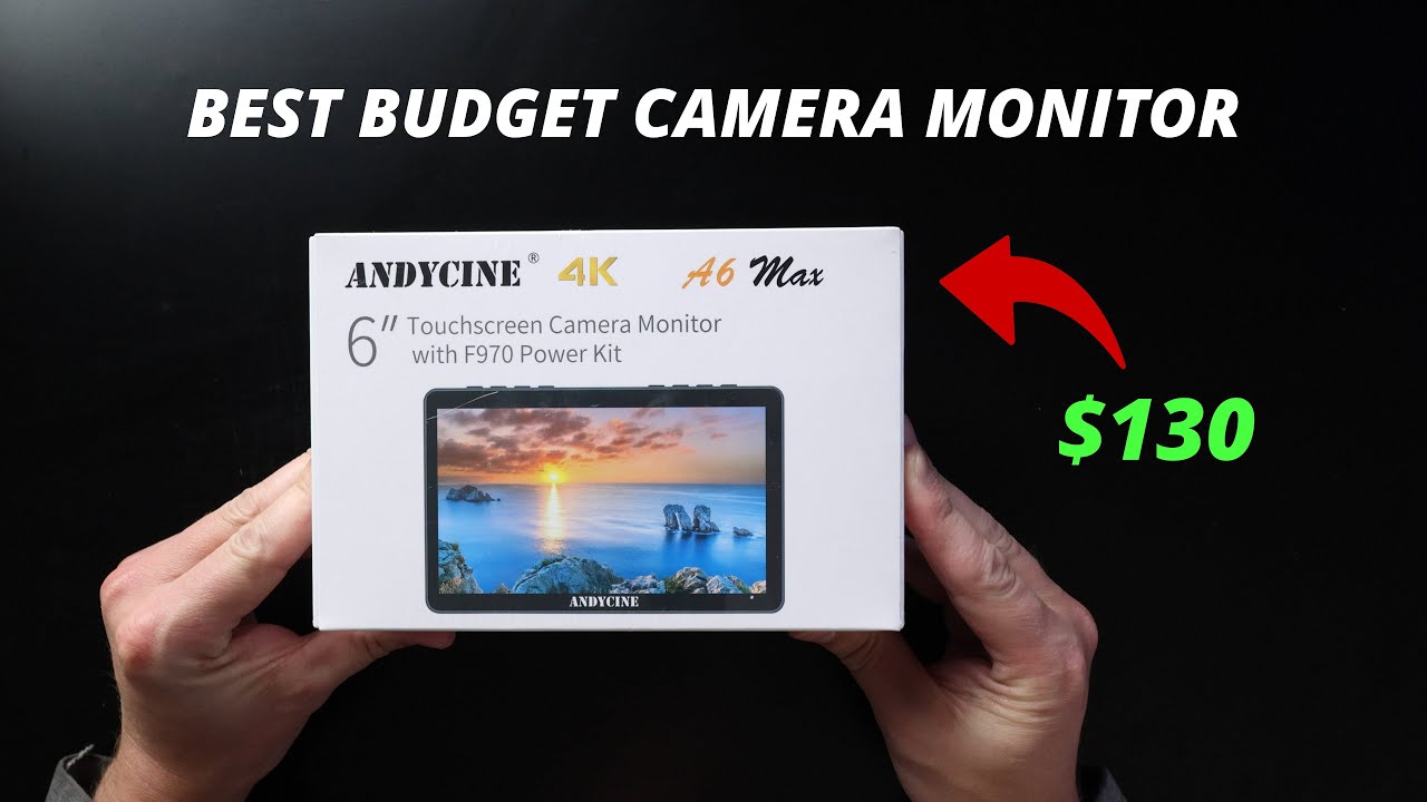 BEST CAMERA MONITOR FOR MIRRORLESS CAMERAS - ANDYCINE 4K A6 MAX