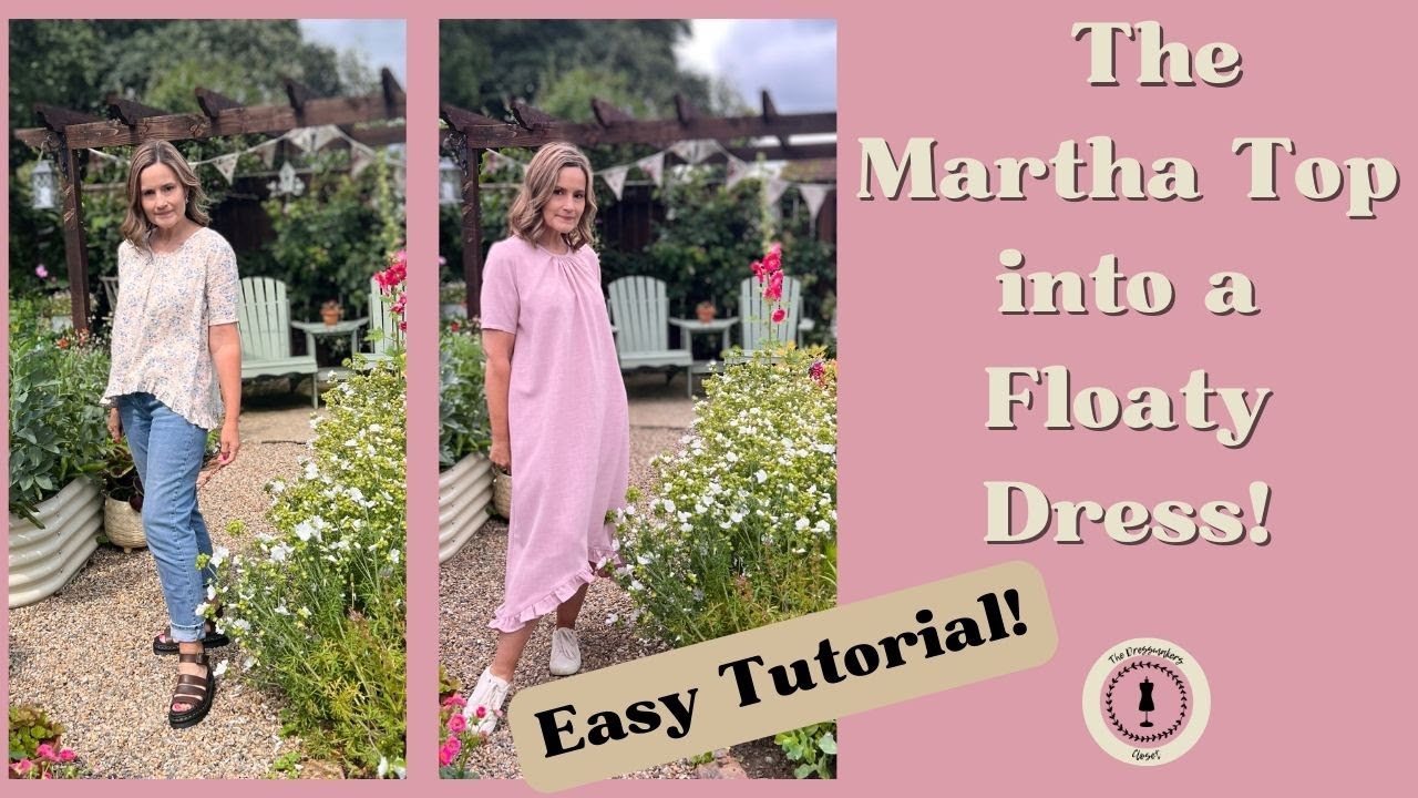 Amazing Transformation - Turn The Martha Top into a Stunning Dress
