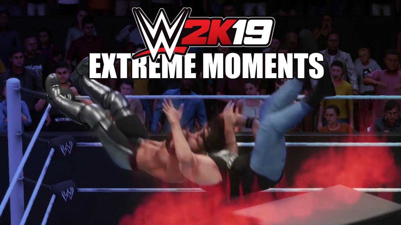 WWE 2K19 - Extreme Moments #1