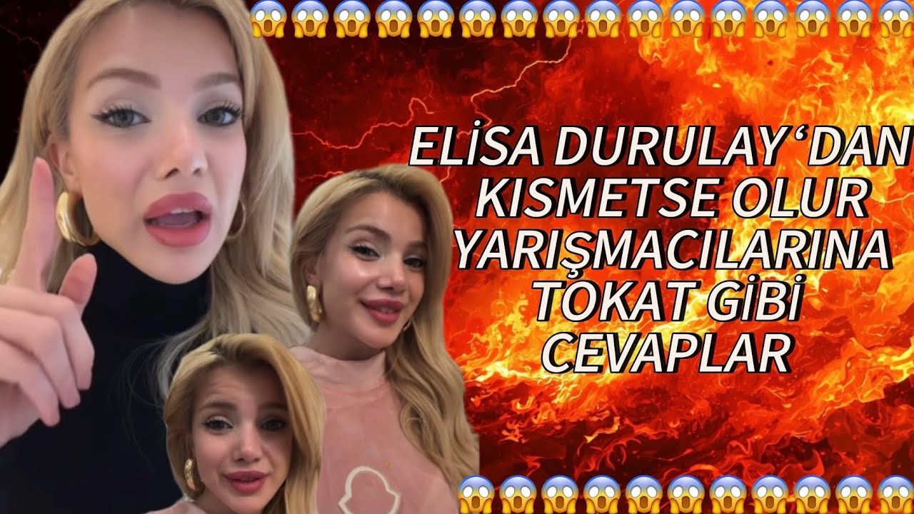 ELİSA DURULAY KAVGA ETTİ! SON DAKİKA KISMETSE OLUR YARIŞMACILARI İLE KAOS! (AÇIKLAMA) #kısmetseolur 