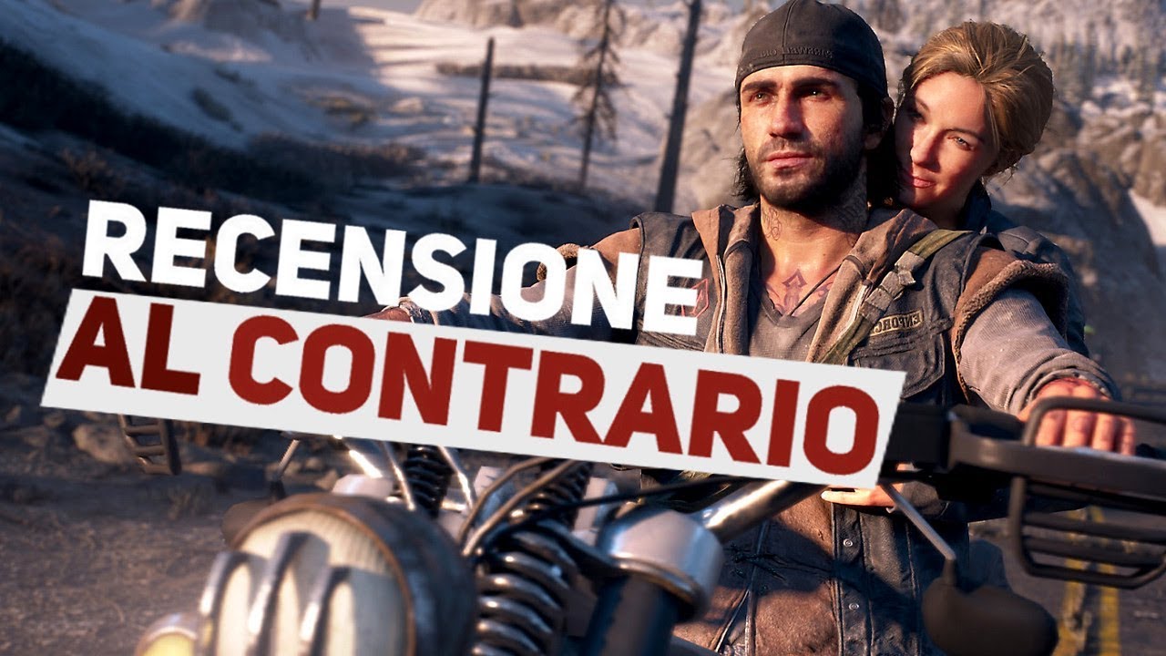 DAYS GONE • RECENSIONE AL CONTRARIO