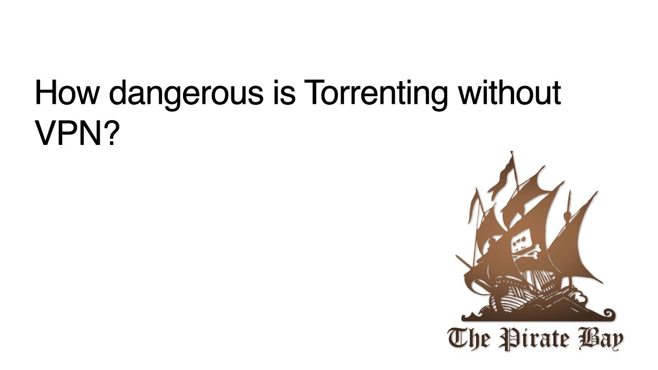 How dangerous is torrenting without a VPN? #VPN #torrent #torrenting