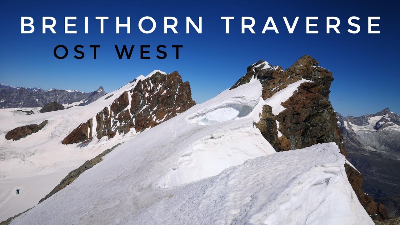 BREITHORN TRAVERSE / east to west